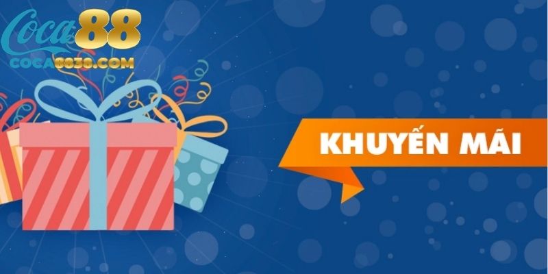 Những khuyến mãi mà không thể bỏ lỡ